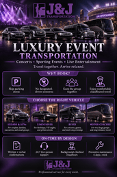 J&J Transportation infographic explaining luxury transportation for concerts, sporting events, and live entertainment, including vehicle options, parking benefits, chauffeur standards, confirmations, and preventive maintenance.